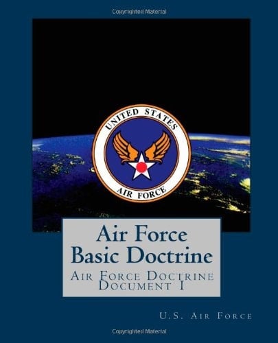 Air Force Basic Doctrine: Air Force Doctrine Document 1
