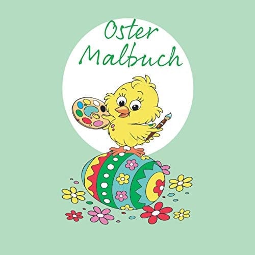 Oster Malbuch: Oster Malbuch für Kinder (German Edition)