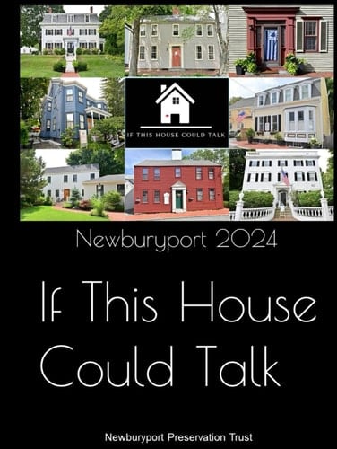 If This House Could Talk: Newburyport 2024