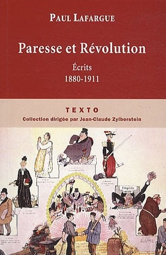 Paresse et révolution écrits, 1880-1911