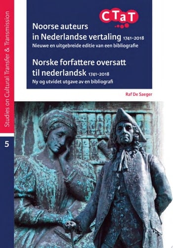 Noorse auteurs in Nederlandse vertaling 1741-2018. Norske forfattere oversatt til nederlandsk 1741-2018