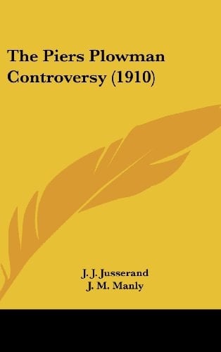 The Piers Plowman Controversy (1910)