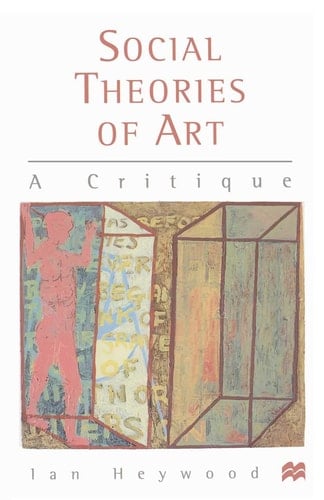 Social Theories of Art A Critique