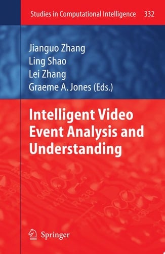 Intelligent Video Event Analysis and Understanding