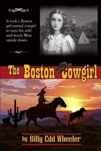 The Boston Cowgirl: A Rip-Roaring Western Romp