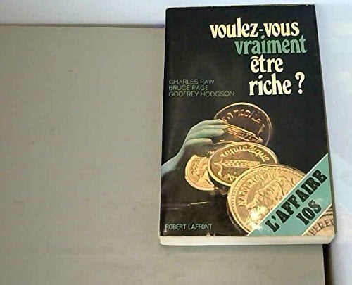 Voulez-vous vraiment être riche ?