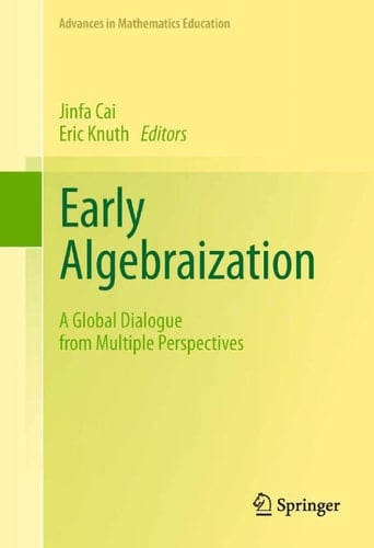 Early Algebraization A Global Dialogue from Multiple Perspectives