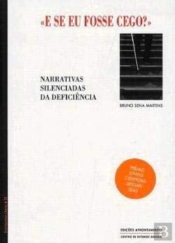 "E se eu fosse cego?" narrativas silenciadas da deficiência