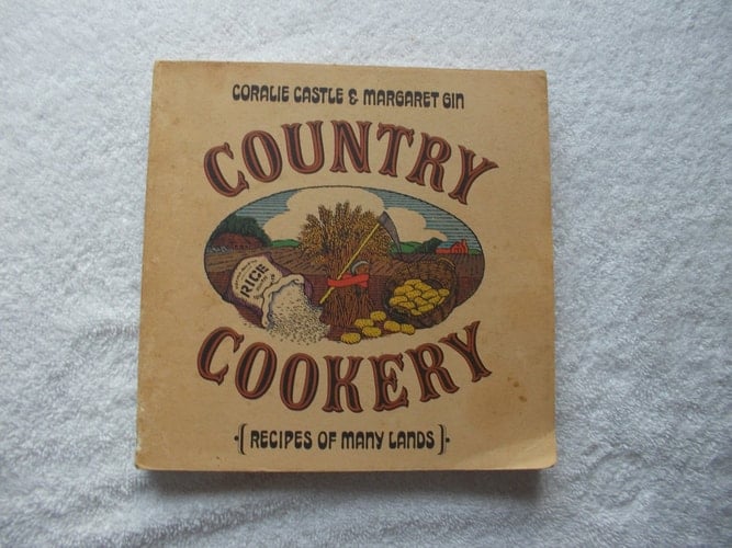 Country Cookery Recipes of Many Lands