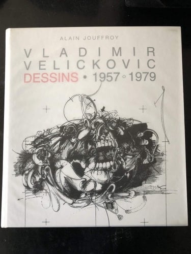 Vladimir Velickovic dessins 1957-1979