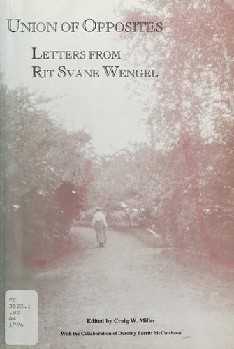 Union of Opposites Letters from Rit Svane Wengel