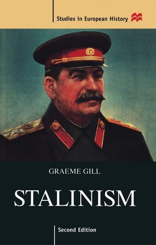 Stalinism (Studies in European History, 22)