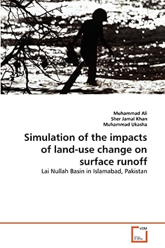 Simulation of the impacts of land-use change on surface runoff: Lai Nullah Basin in Islamabad, Pakistan