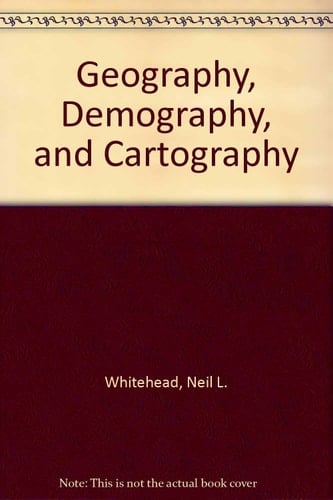 Geography, Demography, and Cartography