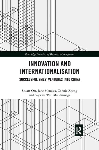 Innovation and Internationalisation Successful SMEs' Ventures Into China