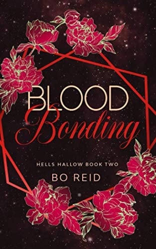 Blood Bonding - Limited Edition Hells Hallow Book Two