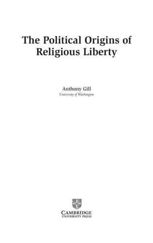 The Political Origins of Religious Liberty