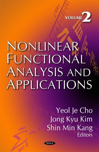 Nonlinear Functional Analysis and Applications. Volume 2
