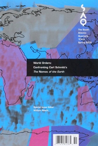World Orders Confronting Carl Schmitt's the Nomos of the Earth