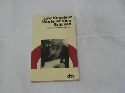 Worte werden Brücken. Aufsätze, Vorträge, Gespräche.