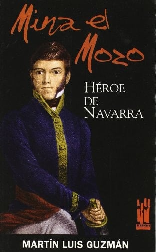 Mina el mozo héroe de Navarra