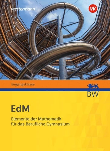 Elemente der Mathematik für das berufliche Gymnasium Eingangsklasse / Jens Peters. ...