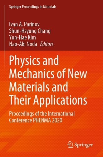 Physics and Mechanics of New Materials and Their Applications Proceedings of the International Conference PHENMA 2020