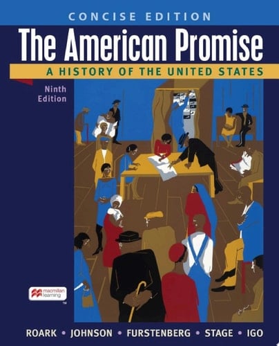 The American Promise: A Concise History, Combined Volume