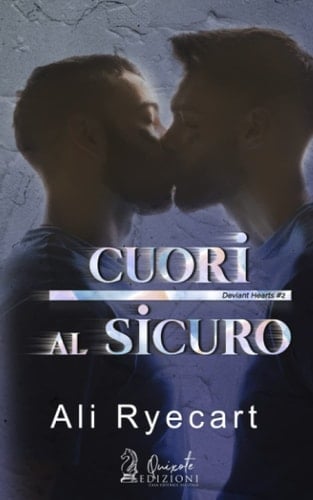 Cuori al sicuro: Deviant Hearts, Vol.2 (Italian Edition)