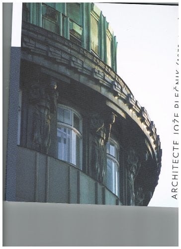 Architecte Jože Plečnik (1872-1957)