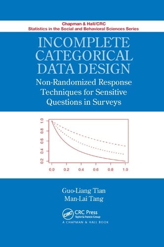 Incomplete Categorical Data Design Non-Randomized Response Techniques for Sensitive Questions in Surveys
