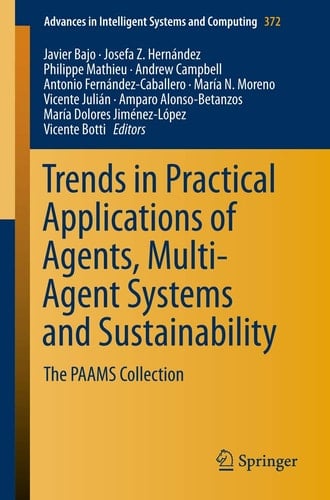 Trends in Practical Applications of Agents, Multi-Agent Systems and Sustainability The PAAMS Collection