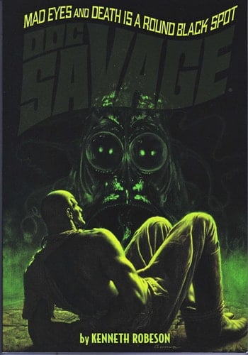 DOC SAVAGE Volume 80 Mad Eyes and Death Is a Round Black Spot - JAMES BAMA Variant Edition