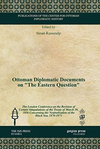 Ottoman Diplomatic Documents on the Eastern Question