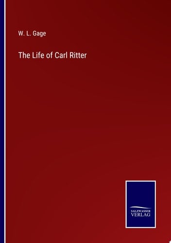 The Life of Carl Ritter