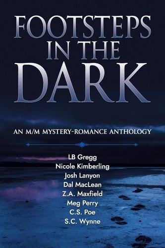 Footsteps in the Dark An M/M Mystery Romance Anthology