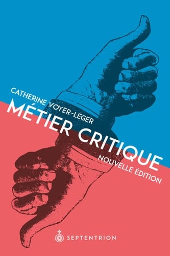 Métier critique: Nouvelle édition (French Edition)