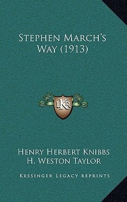Stephen March's Way (1913)