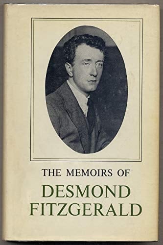 Memoirs of Desmond FitzGerald, 1913-1916;