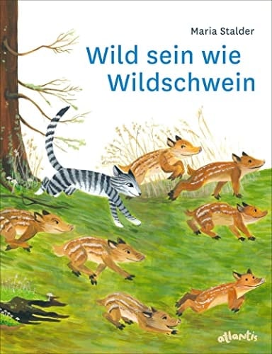 Wild sein wie Wildschwein eine Katzengeschichte