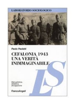 Cefalonia 1943, una verità inimmaginabile