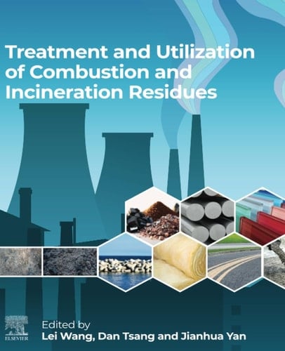 Treatment and Utilization of Combustion and Incineration Residues