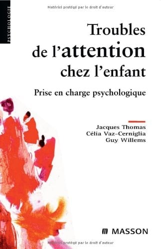 Troubles de l'attention chez l'enfant prise en charge psychologique