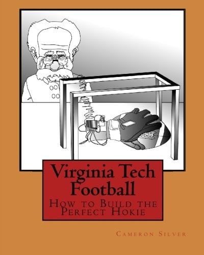 Virginia Tech Football How to Build the Perfect Hokie