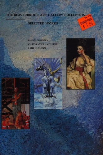 The Beaverbrook Art Gallery Collection Selected Works