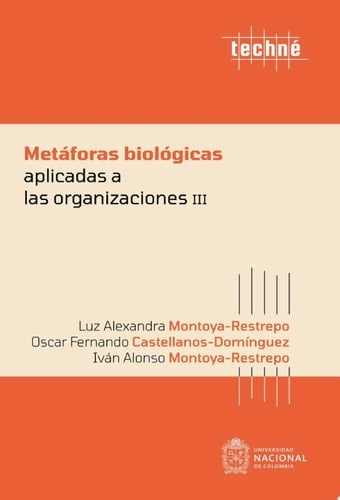 Metáforas biológicas aplicadas a las organizaciones III