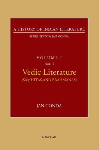 Vedic Literature Saṃhitās and Brāhmaṇas