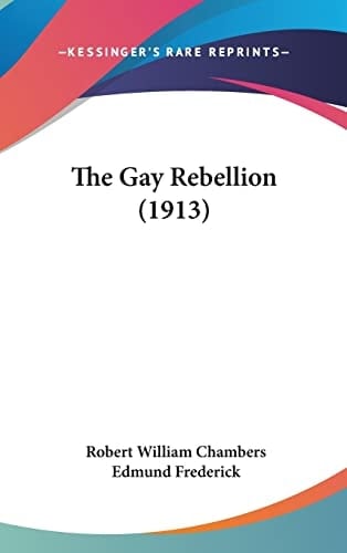 The Gay Rebellion (1913)