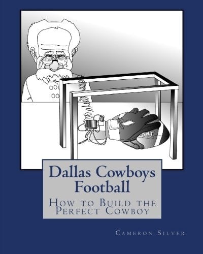 Dallas Cowboys Football How to Build the Perfect Cowboy