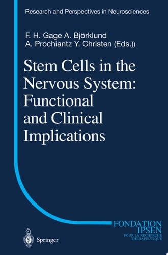 Stem Cells in the Nervous System: Functional and Clinical Implications